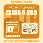 Gutman Gallery Glaze-A-Tile Workshop | Thursday, September 17, 2026