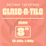 Glaze-A-Tile Workshop | Saturday, May 8, 2027 | Choose Your Bloom!