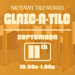 Glaze-A-Tile Workshop | Saturday, September 11, 2027