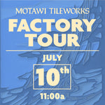 Friday Factory Tour | July 10