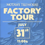 Friday Factory Tour | July 31